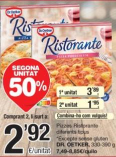 Oferta de Dr Oetker - Pizzes Ristorante Diferents Tipus "excepte Sense Gluten por 3,89€ en SPAR Fragadis