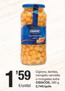 Oferta de Cidacos - Cigrons / Llenties / Mongeta Vermella / Mongetes Extra por 1,59€ en SPAR Fragadis