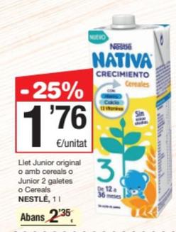 Oferta de Nestlé - Llet Junior Original / Amb Cereals / Junior 2 Galetes / Cereals por 1,76€ en SPAR Fragadis