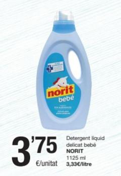 Oferta de Norit - Detergent Liquid Delicat Bebé por 3,75€ en SPAR Fragadis
