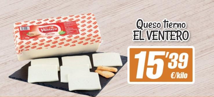 Oferta de El Ventero - Queso Tierno por 15,39€ en SPAR Fragadis