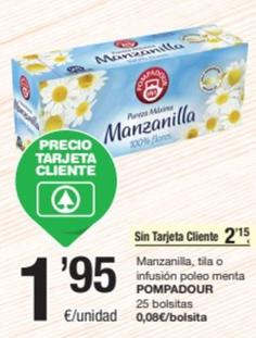 Oferta de Pompadour - Manzanilla / Tila / Infusión Poleo Menta por 2,15€ en SPAR Fragadis