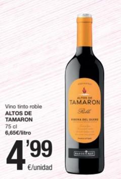 Oferta de Altos De Tamarón - Vino Tinto Roble por 4,99€ en SPAR Fragadis