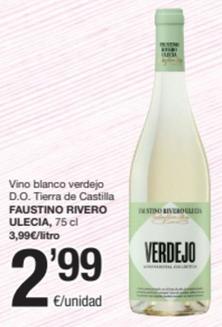 Oferta de Faustino Rivero - Vino Blanco Verdejo D.O. Tierra De Castilla por 2,99€ en SPAR Fragadis