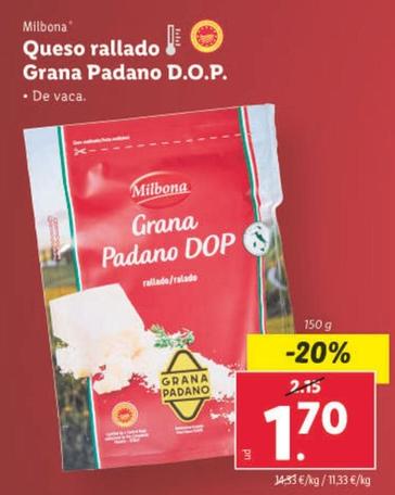 Oferta de Milbona - Queso Rallado Grana Padano D.O.P. por 1,7€ en Lidl