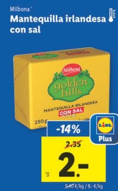 Oferta de Milbona - Mantequilla Irlandesa Con Sal por 2€ en Lidl