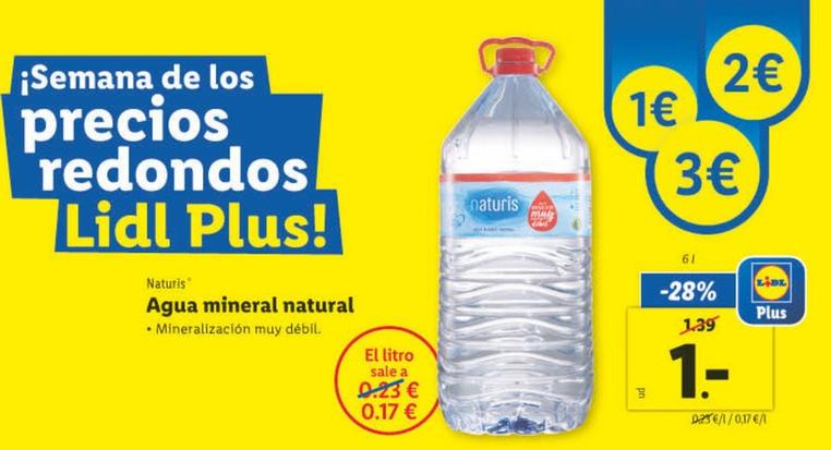 Oferta de Naturis - Agua Mineral Natural por 1€ en Lidl
