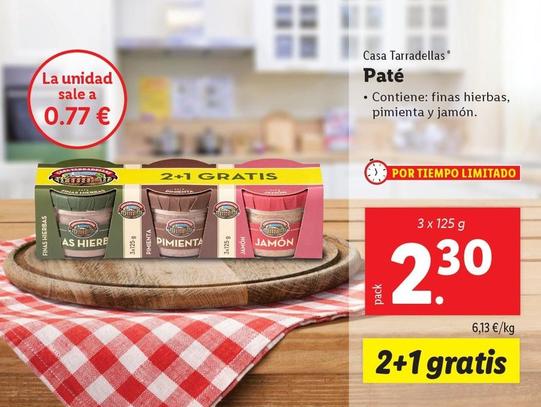 Oferta de Casa Tarradellas - Paté por 2,3€ en Lidl