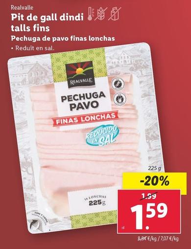 Oferta de Realvalle - Pechuga De Pavo Finas Lonchas por 1,59€ en Lidl