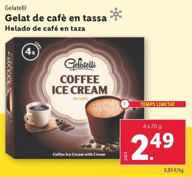 Oferta de Gelatelli - Helado De Cafe En Taza por 2,49€ en Lidl