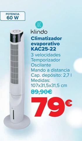 Oferta de Klindo - Climatizador evaporativo KAC25-22 por 79€ en Carrefour