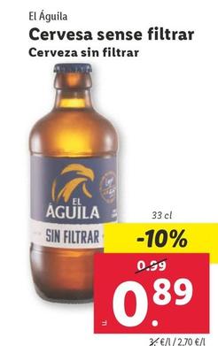 Oferta de El Águila - Cerveza Sin Filtrar por 0,89€ en Lidl