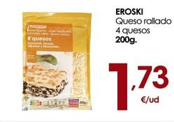 Oferta de Eroski - Queso Rallado 4 Quesos por 1,73€ en Eroski