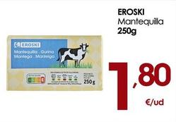 Oferta de Eroski - Mantequilla por 1,8€ en Eroski
