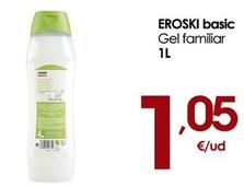 Oferta de Eroski - Gel Familiar por 1,05€ en Eroski