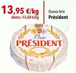 Oferta de Président - Queso Brie por 13,95€ en SPAR