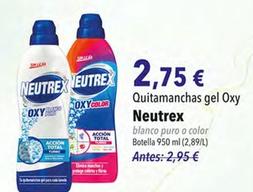 Oferta de Neutrex - Quitamanchas Gel Oxy por 2,75€ en SPAR
