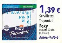 Oferta de Foxy - Servilletas Trapuntati por 1,39€ en SPAR