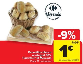 Oferta de Carrefour - Panecillos Blanco O Integral 30% El Mercado por 1€ en Carrefour Market