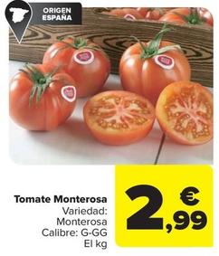 Oferta de Carrefour - Tomate Monterosa por 2,99€ en Carrefour Market