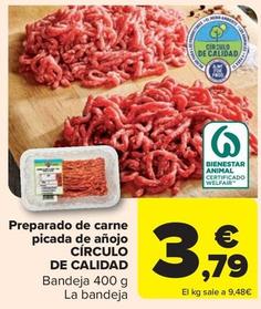 Oferta de  Círculo De Calidad - Preparado De Carne Picada De Añojo por 3,79€ en Carrefour Market