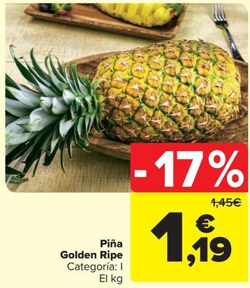 Oferta de Carrefour - Piña Golden Ripe por 1,19€ en Carrefour Market