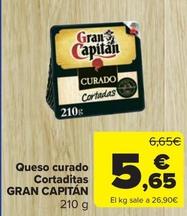 Oferta de Gran Capitán - Queso Curado Cortaditas por 5,65€ en Carrefour Market