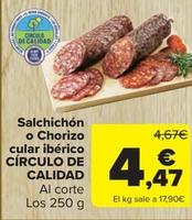 Oferta de Círculo De Calidad - Salchichón O Chorizo Cular Ibérico por 4,47€ en Carrefour Market