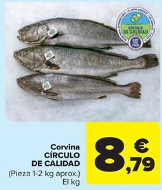 Oferta de Círculo De Calidad - Corvina  por 8,79€ en Carrefour Market