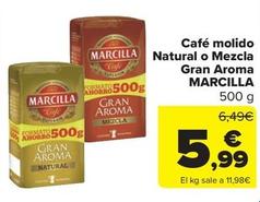 Oferta de Marcilla - Café Molido Natural O Mezcla Gran Aroma por 5,99€ en Carrefour Market