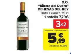 Oferta de Dehesas Del Rey - D.o. "ribera Del Duero" por 7,79€ en Carrefour Market