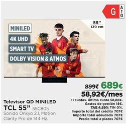 Oferta de Tcl - Televisor QD Miniled 55" 55C805 por 689€ en El Corte Inglés