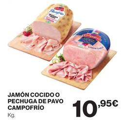 Oferta de Campofrío - Jamón Cocido / Pechuga De Pavo por 10,95€ en El Corte Inglés