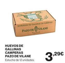 Oferta de Pazo De Vilane - Huevos De Gallinas Camperas por 3,29€ en El Corte Inglés