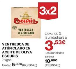 Oferta de Escuris - Ventresca De Atún Claro En Aceite De Oliva por 5,3€ en El Corte Inglés