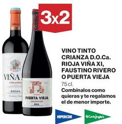 Oferta de Faustino Rivero / Puerta Vieja - Vino Tinto Crianza D.O.Ca. Rioja Viña Xi en El Corte Inglés