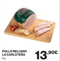 Oferta de La Carloteña - Pollo Relleno por 13,9€ en El Corte Inglés