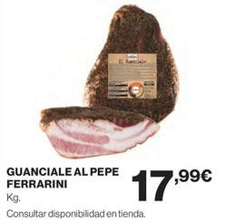 Oferta de Ferrarini - Guanciale Al Pepe por 17,99€ en El Corte Inglés