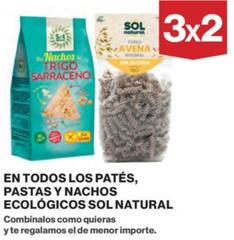 Oferta de Sol Natural En Todos Los Patés, Pastas Y Nachos Ecológicos en El Corte Inglés