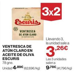 Oferta de Escuris - Ventresca De Atún Claro En Aceite De Oliva por 4,89€ en El Corte Inglés