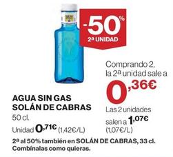 Oferta de Solán De Cabras - Agua Sin Gas por 0,71€ en El Corte Inglés