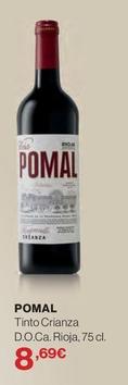 Oferta de Viña Pomal - Tinto Crianza D.o.ca. Rioja por 8,69€ en El Corte Inglés