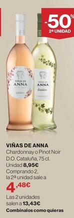 Oferta de Viñas De Anna - Chardonnay O Pinot Noir D.o. Cataluña por 8,95€ en El Corte Inglés