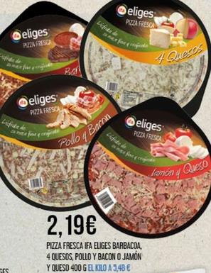 Oferta de Ifa Eliges - Pizza Fresca Barbacoa 4 Quesos Pollo y Bacon o Jamon y Queso por 2,19€ en Claudio