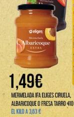 Oferta de Ifa Eliges - Mermelada Ciruela Albaricoque p Fresa Tarro por 1,49€ en Claudio