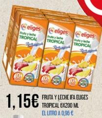 Oferta de Ifa Eliges - Fruta y Leche Tropical por 1,15€ en Claudio