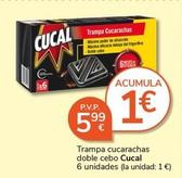 Oferta de Cucal - Trampa Cucarachas Doble Cebo por 5,99€ en Supermercados Charter