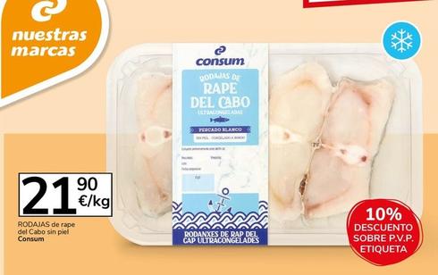 Oferta de Consum - Rodajas De Rape Del Cabo Sin Piel por 21,9€ en Supermercados Charter
