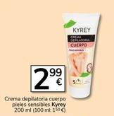 Oferta de Kyrey - Crema Depilatoria Cuerpo Pieles Sensibles por 2,99€ en Supermercados Charter