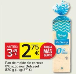 Oferta de Dulcesol - Pan De Molde Sin Corteza 0% Azucares por 2,75€ en Consum